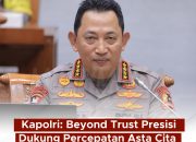 Kapolri Jenderal Polisi Drs. Listyo Sigit Prabowo, M.Si., mantap dalam mendukung program Asta Cita dengan membuat program ‘Beyond Trust Presisi TW IV’.