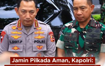 Kapolri Tegaskan Pilkada Serentak 2024 Berjalan Aman dan Kondusif