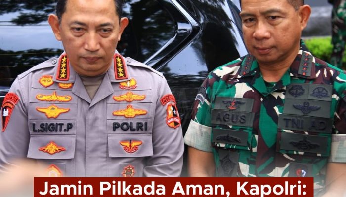 Kapolri Tegaskan Pilkada Serentak 2024 Berjalan Aman dan Kondusif